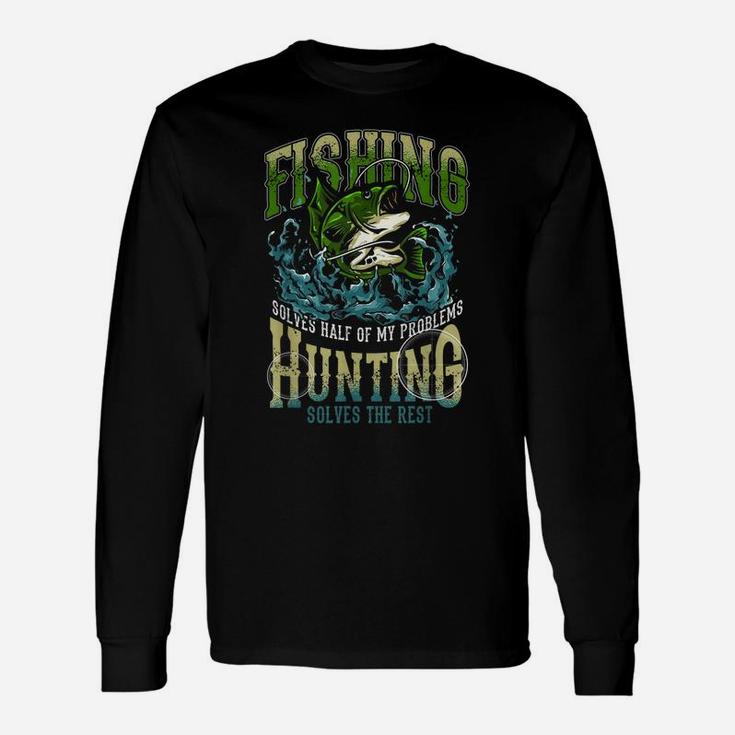 Funny Hunting Fishermen Hunt Hobby Gift Hunter Fishing Unisex Long Sleeve