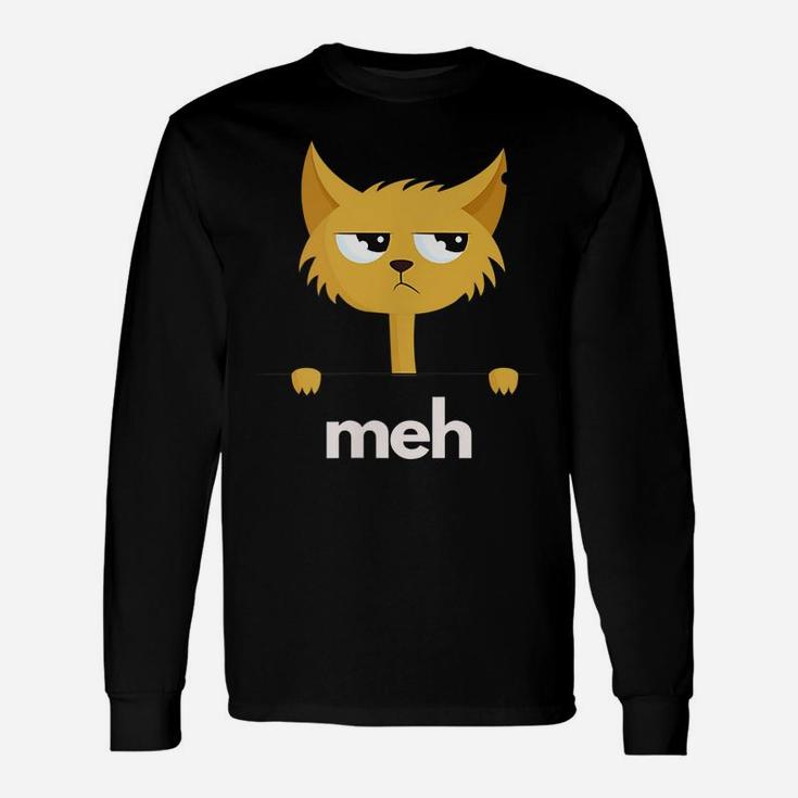 Funny Meh Cat Saying For Cat Lovers Animal Owner Unisex Long Sleeve