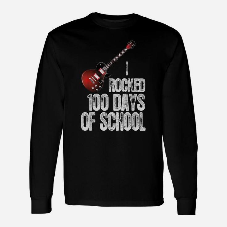 Funny Music 100Th Day Of School I Rocked 100 Days Of School Unisex Long Sleeve