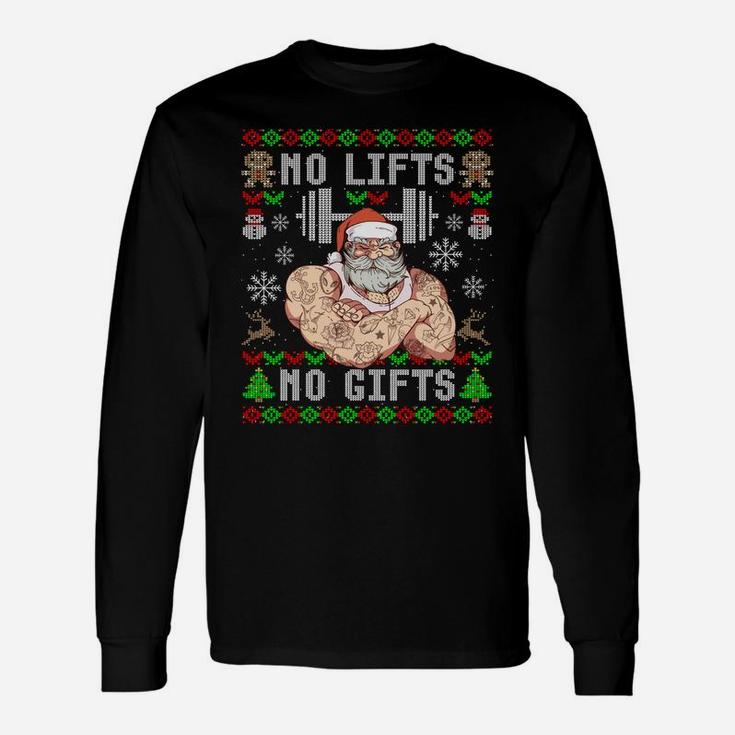 Funny No Lifts No Gifts Ugly Christmas Workout Powerlifting Sweatshirt Unisex Long Sleeve