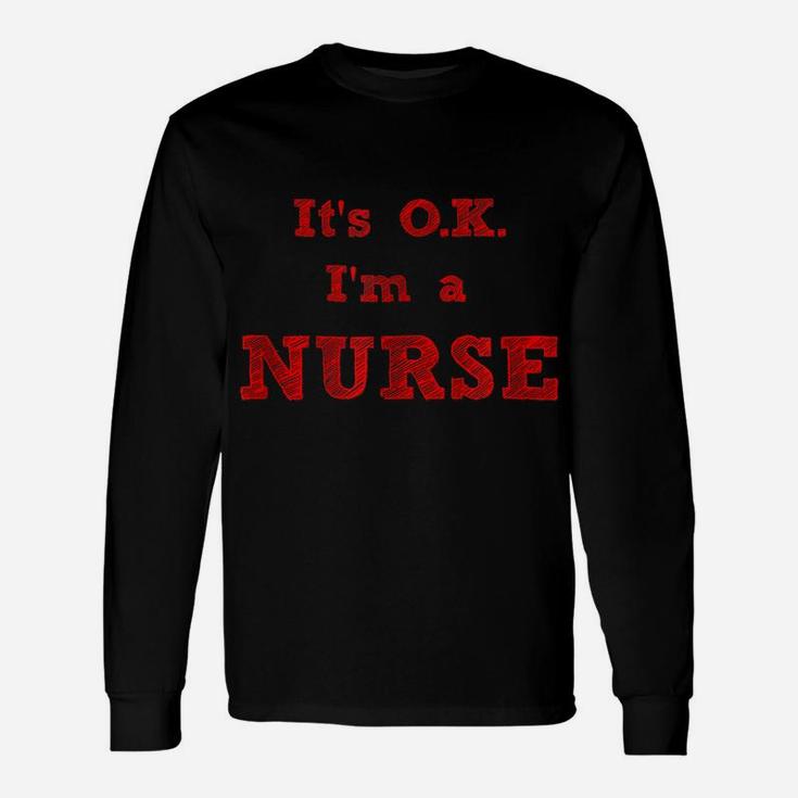 Funny Nurse Design In Red Lettering For Nurses Students Unisex Long Sleeve