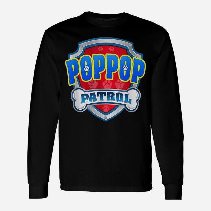 Funny Poppop Patrol - Dog Mom, Dad For Men Women Unisex Long Sleeve
