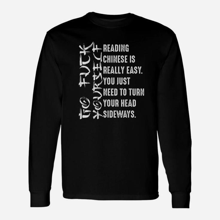 Funny Reading Chinese Is Easy Cool Asian Text Joke Gift Unisex Long Sleeve