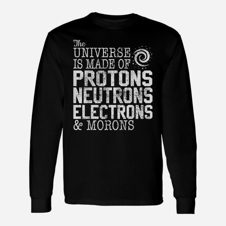 Funny Science  Chemistry Astronomy Teacher Gift Tee Unisex Long Sleeve