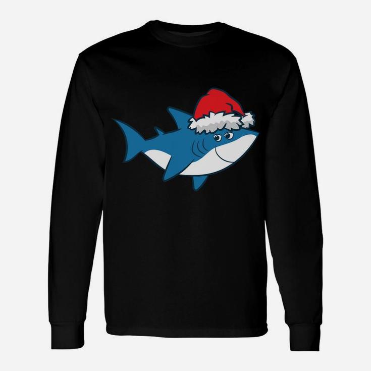 Funny Shark With Santa Hat Cute Shark Love Sharks Christmas Unisex Long Sleeve