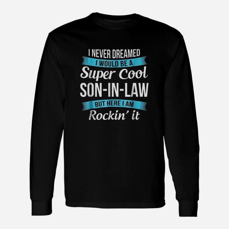Funny Son In Law Unisex Long Sleeve