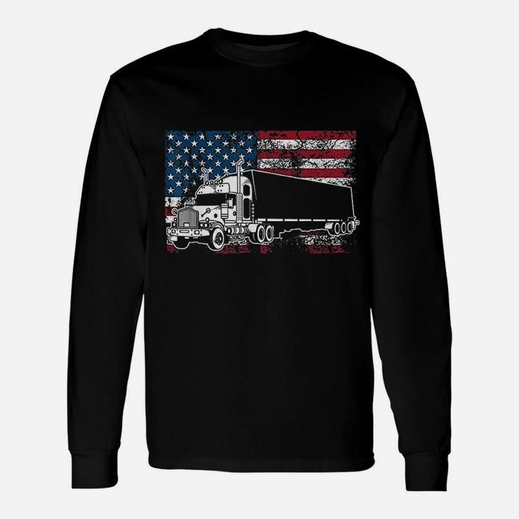 Funny Truck Driver American Flag 4Th Of July Trucker Gift Unisex Long Sleeve