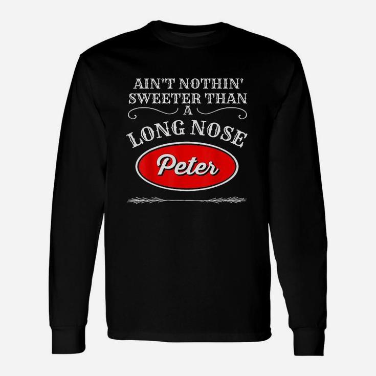 Funny Truck Driver  Nothing Sweeter Than A Peter Unisex Long Sleeve