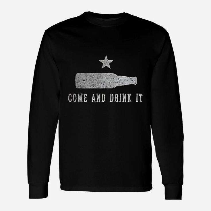 Funny Vintage Drinking Come And Take Drink It Beer Unisex Long Sleeve