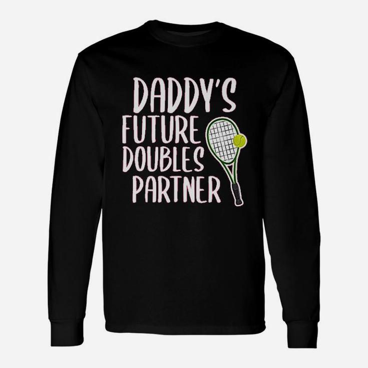 Future Doubles Partner Tennis Daddy Unisex Long Sleeve