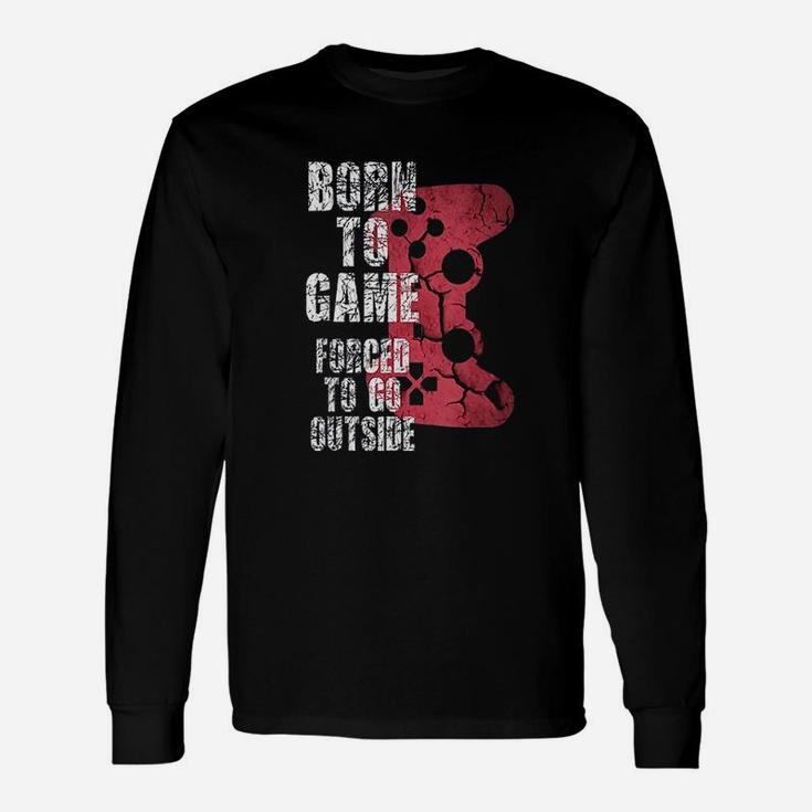 Gamer Quote Gaming Video Game Unisex Long Sleeve