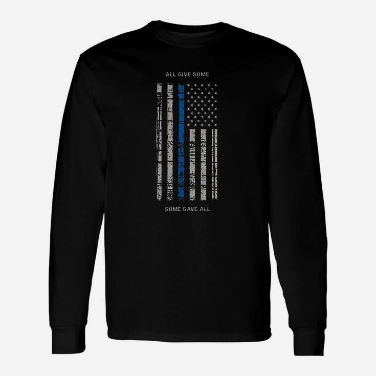 All Give Some Some Gave All Long Sleeve T-Shirt