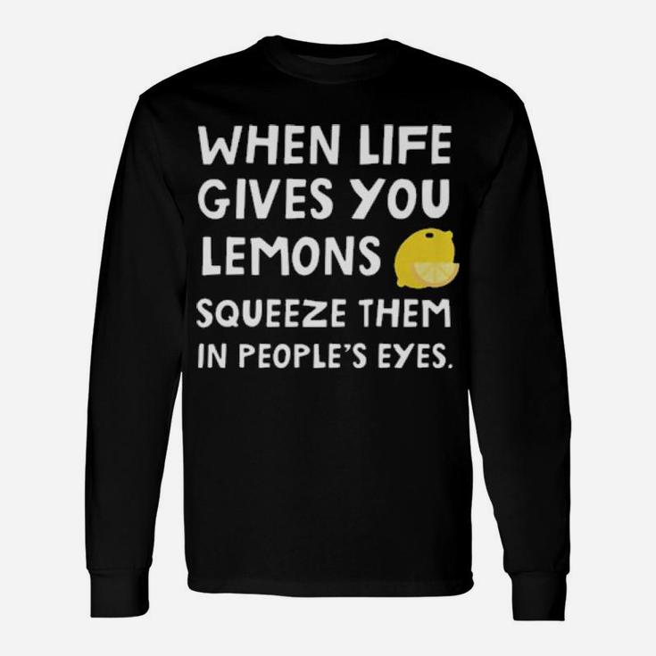 Give Me Lemons Long Sleeve T-Shirt