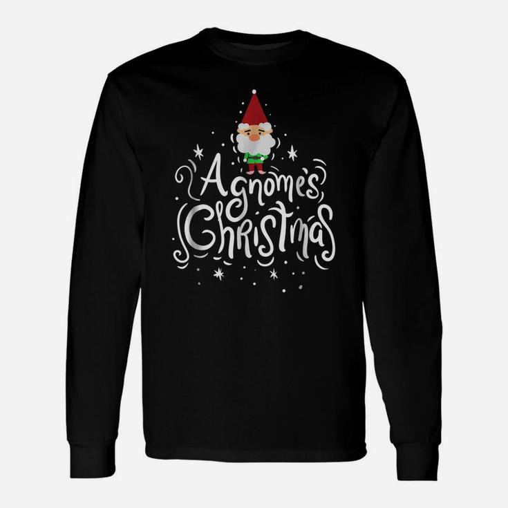Gnome Shirt - A Gnome's Christmas Unisex Long Sleeve