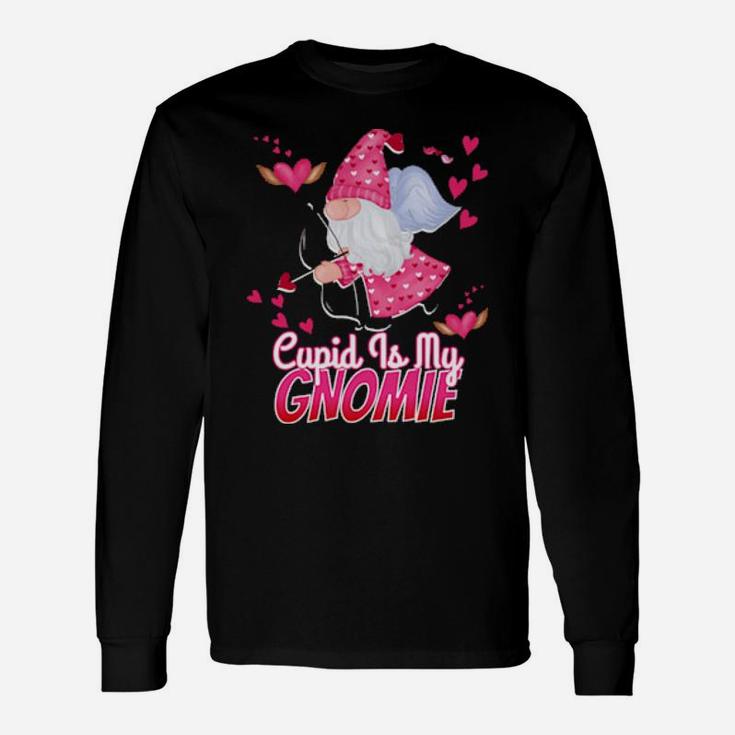Gnomes Cupid Is My Gnomie Valentines Day Hearts Gnome Long Sleeve T-Shirt