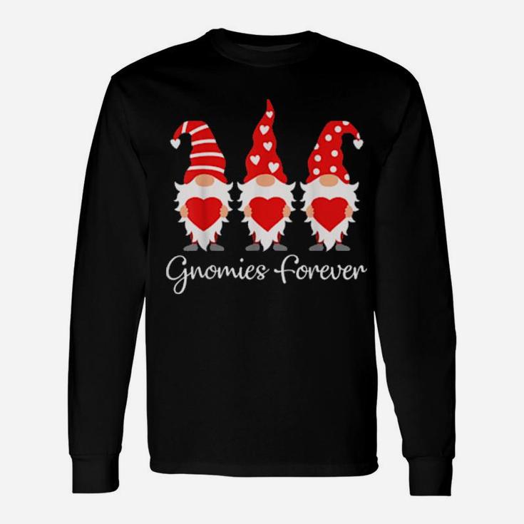 Gnomies Forever Valentine Gnome Long Sleeve T-Shirt