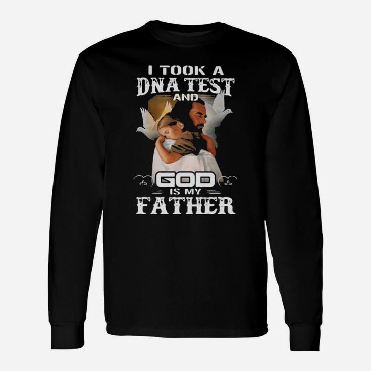 God Is My Father Long Sleeve T-Shirt