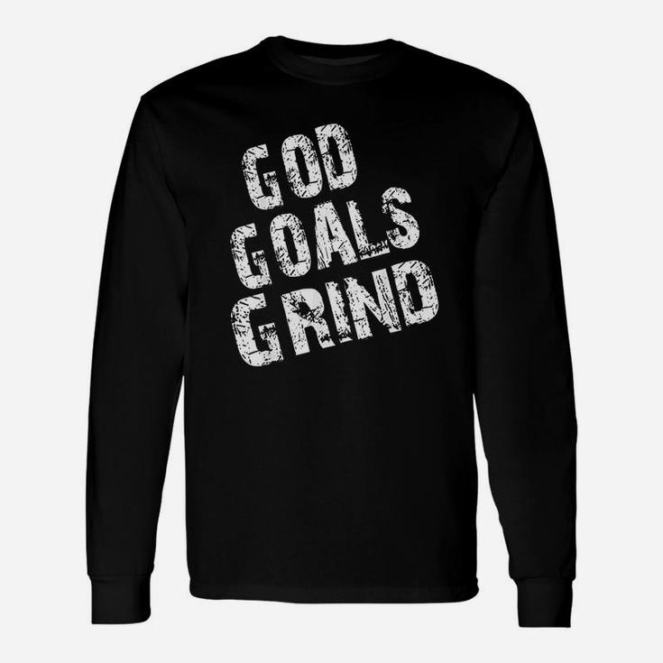 God Goals Grind Unisex Long Sleeve
