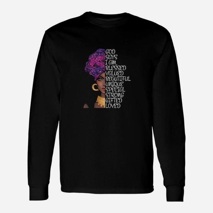 God Says I Am Afrocentric's Long Sleeve T-Shirt