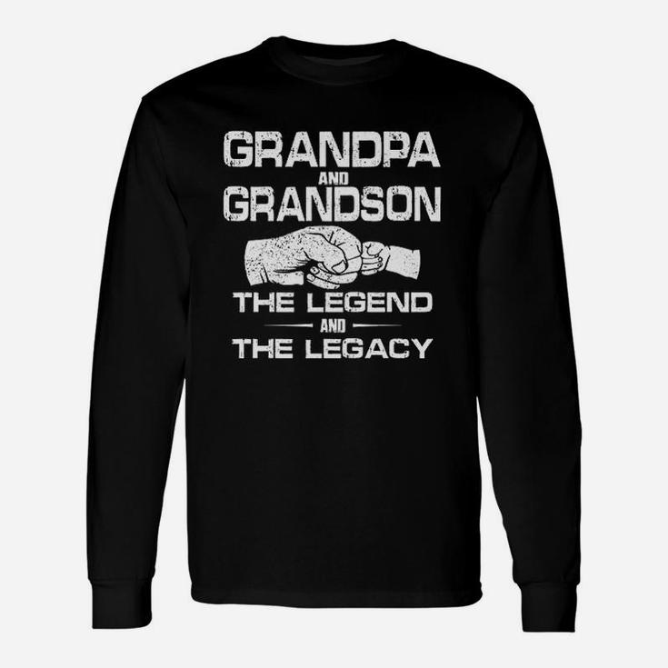 Grandpa And Grandson The Legend And Legacy Fathers Day Family Matching Gift Unisex Long Sleeve