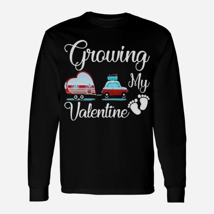 Growing My Valentine Long Sleeve T-Shirt
