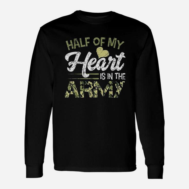 Half Of My Heart Is In The Army Unisex Long Sleeve
