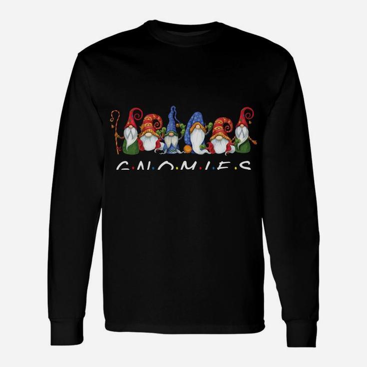 Hanging With My Gnomies Funny Gnome Friend Christmas Gift Unisex Long Sleeve