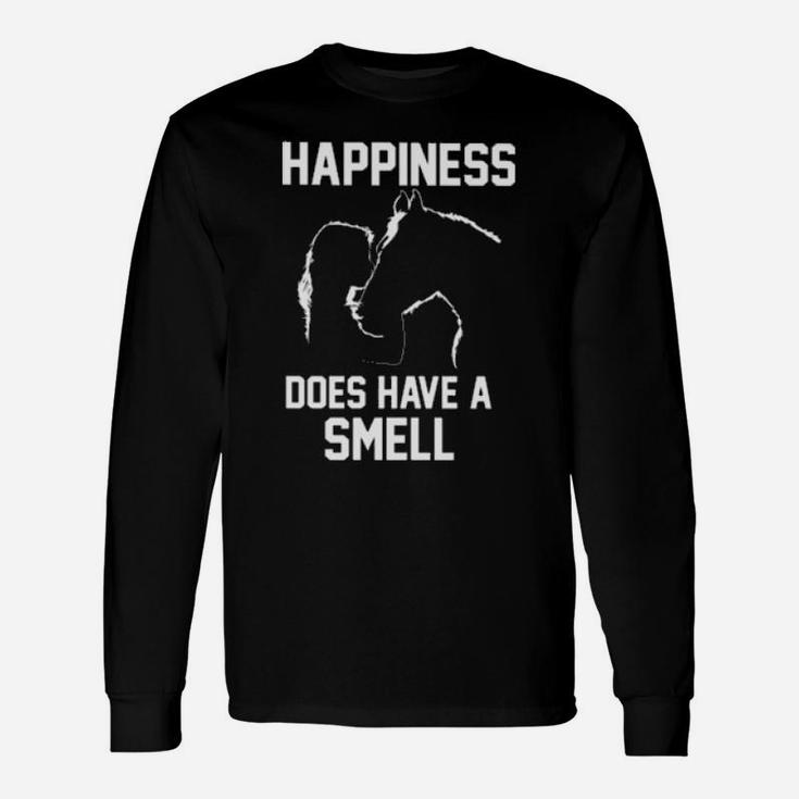 Happiness Does Have A Smell Long Sleeve T-Shirt