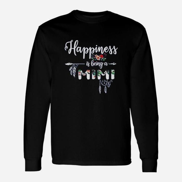 Happiness Is Being A Mimi Unisex Long Sleeve
