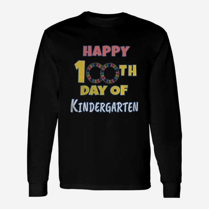 Happy 100th Day Of Kindergarten School Long Sleeve T-Shirt