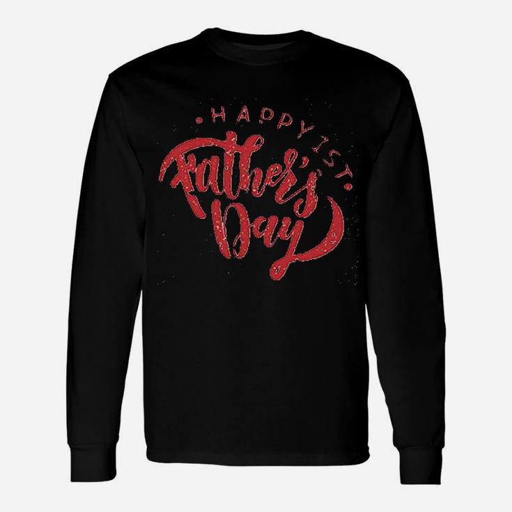 Happy 1St Fathers Day Unisex Long Sleeve