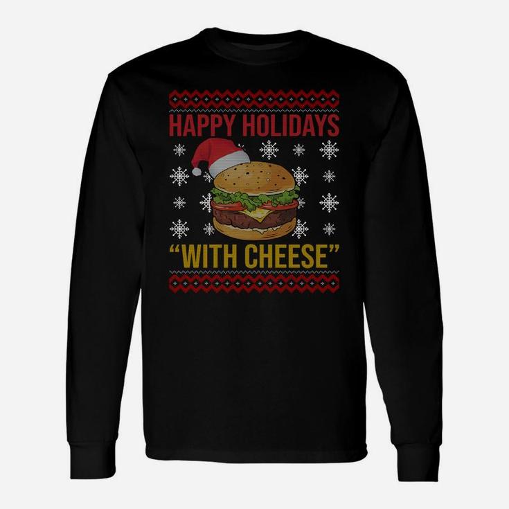 Happy Holidays With Cheese Funny Hamburger Christmas Gifts Sweatshirt Unisex Long Sleeve
