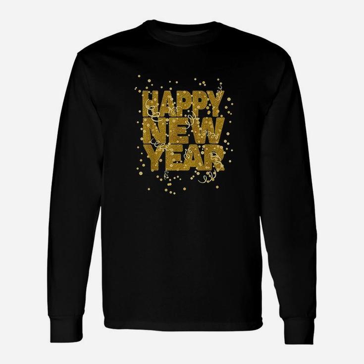 Happy New Year Nye Party Funny New Years Eve Confetti Unisex Long Sleeve