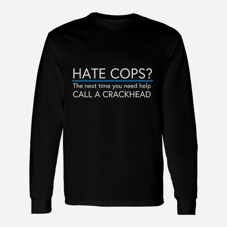 Hate Cops Unisex Long Sleeve