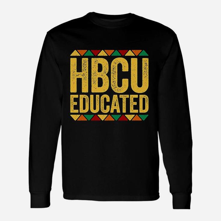 Hbcu Educated Historical Black College Alumni Long Sleeve Long Sleeve T-Shirt