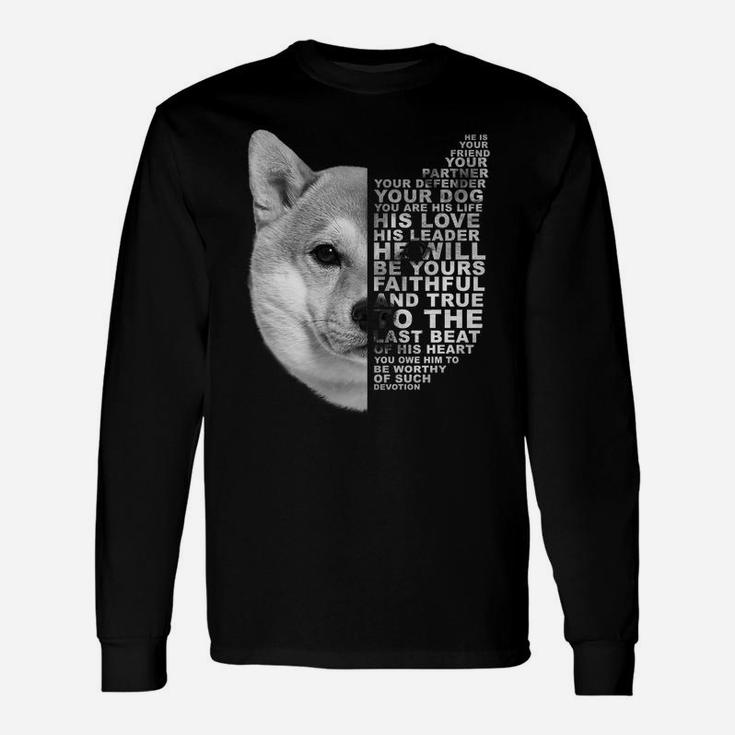 He Is Your Friend Your Partner Your Dog Shiba Inu Fox Dogs Unisex Long Sleeve