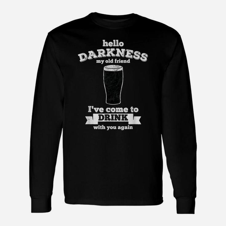 Hello Darkness My Old Friend Stout Beer Lover Retro Unisex Long Sleeve