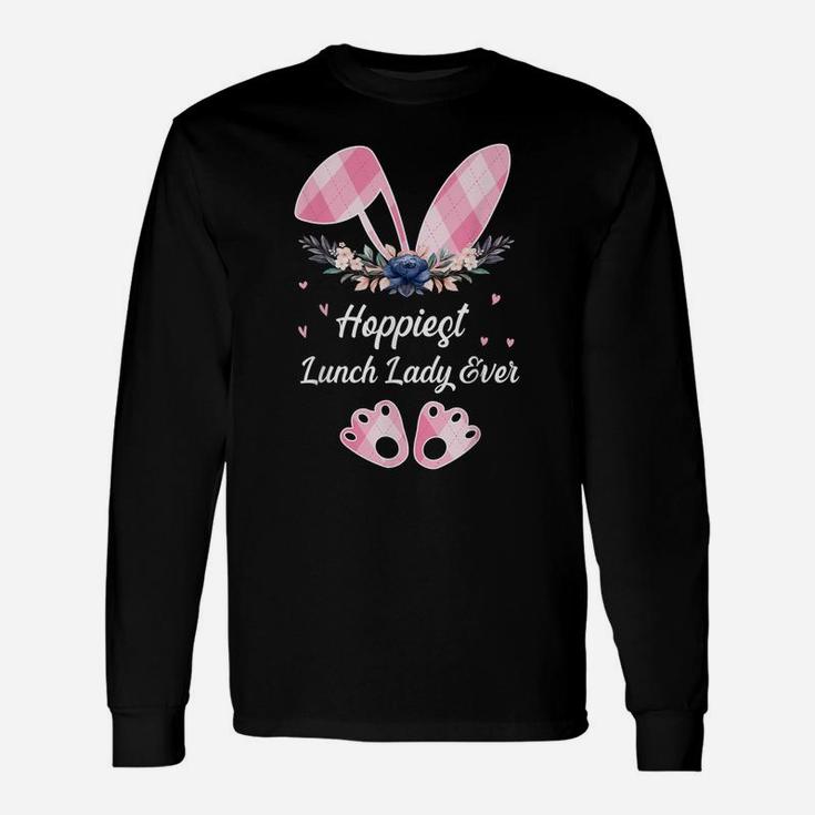 Hoppiest Lunch Lady Ever Women Easter Day Bunny Unisex Long Sleeve