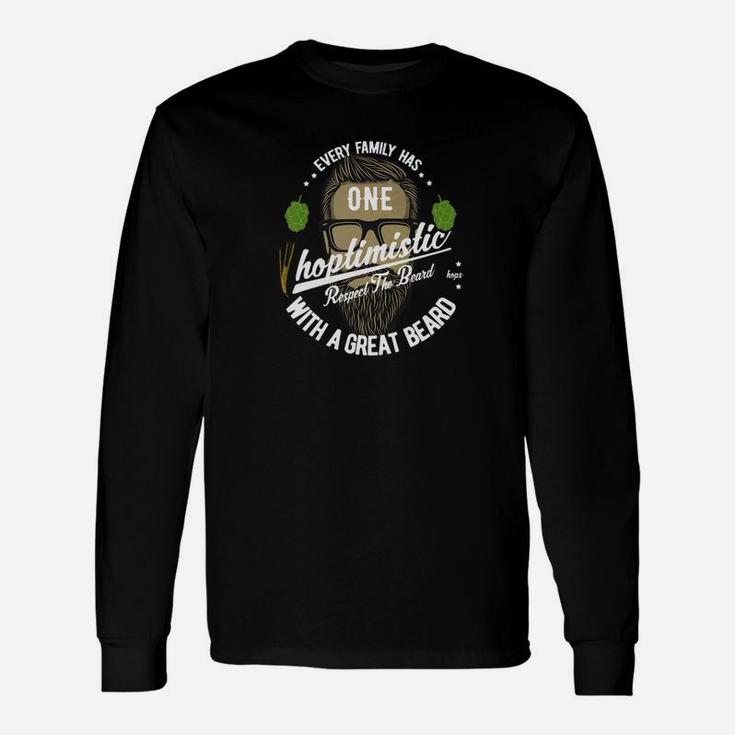 Hoptimistic With A Great Beard Craft Beer Lovers Long Sleeve T-Shirt