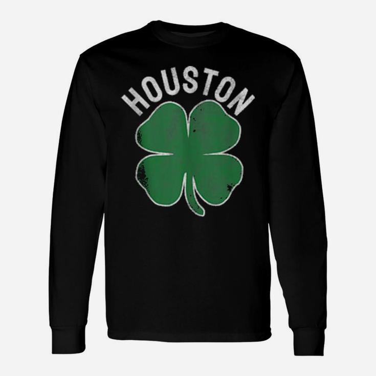 Houston Irish Shamrock St Patrick's Day Saint Paddy's Texas Long Sleeve T-Shirt