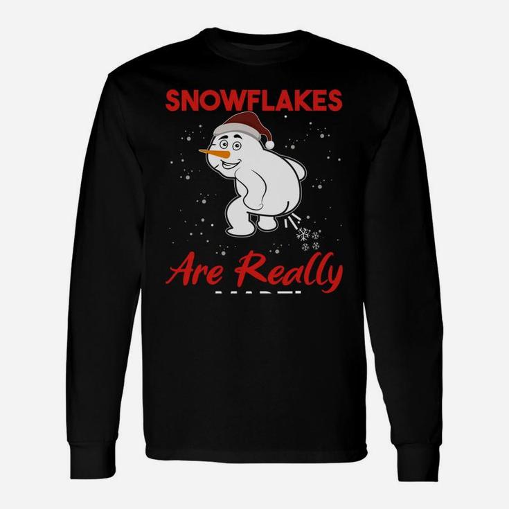 How Snowflakes Are Really Made Funny Snowman Christmas Gift Unisex Long Sleeve