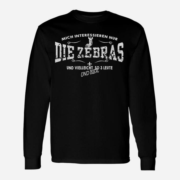 Humorvolles Zebra-Liebhaber Langarmshirts, Schwarzes Unisex-Langarmshirts mit Spruch