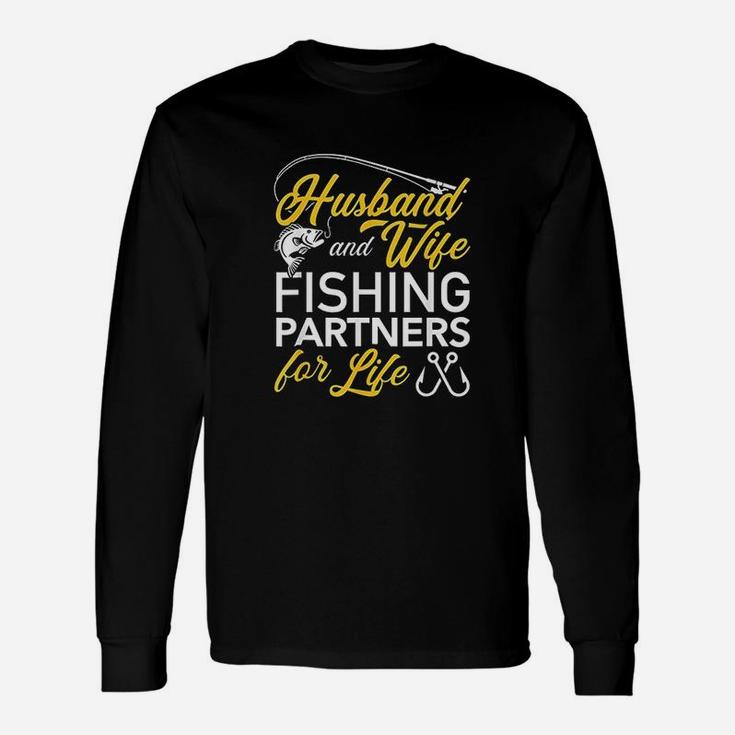 Husband And Wife Fishing Partners For Life Unisex Long Sleeve