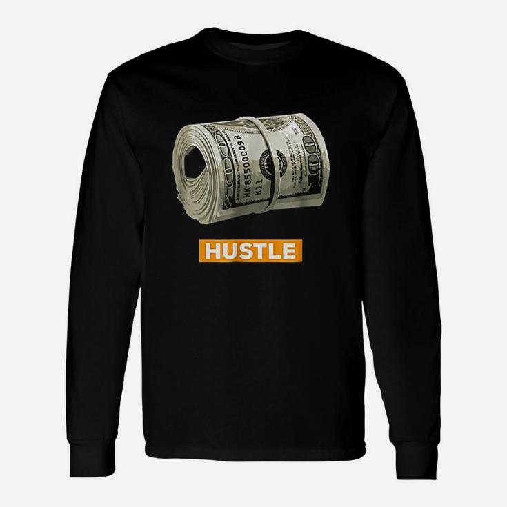 Hustle Bank Roll Money Wad 100 Dollar Bills Unisex Long Sleeve