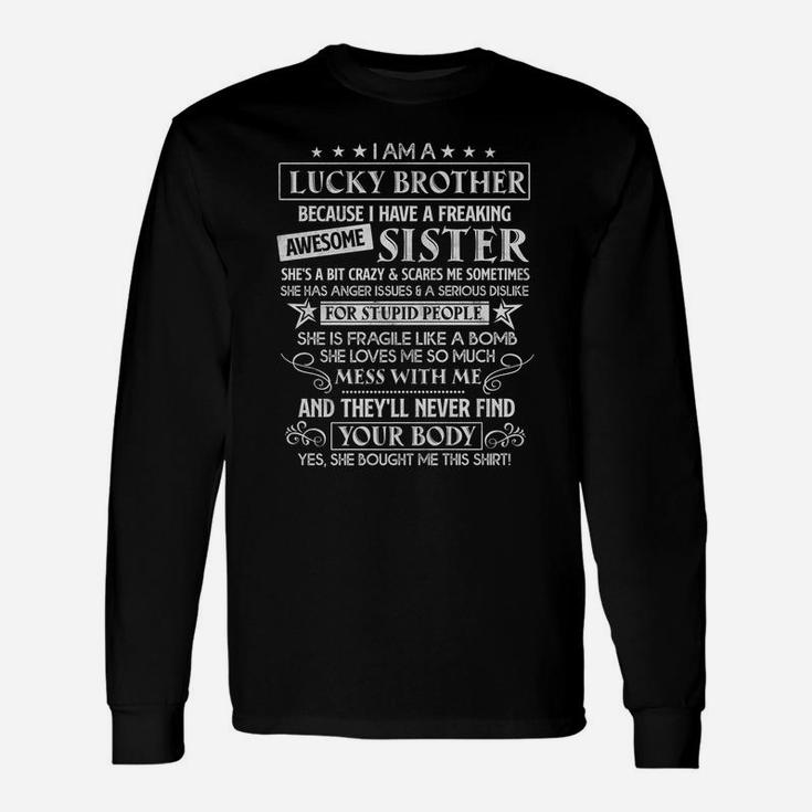 I Am A Lucky Brother Christmas Gifts For Brother From Sister Unisex Long Sleeve