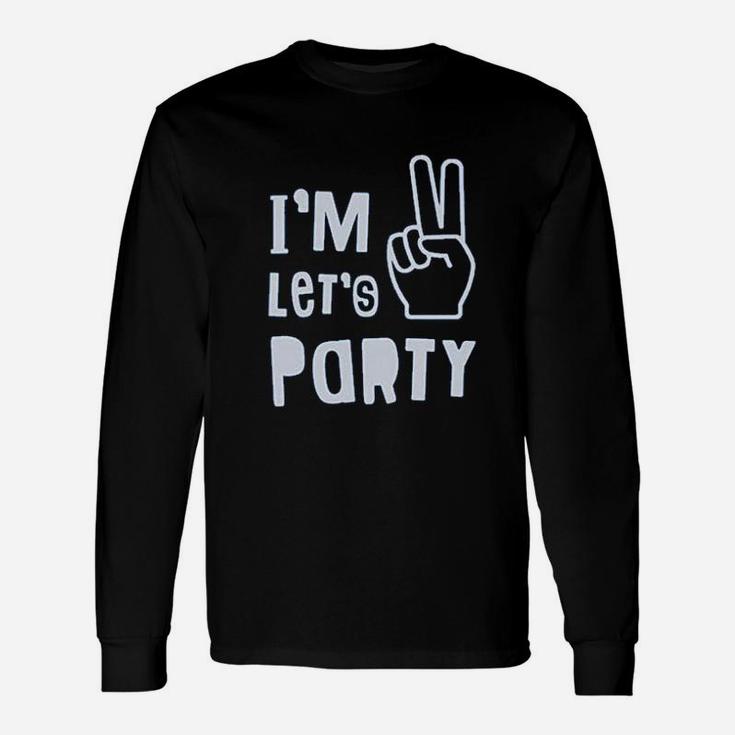 I Am Two Lets Party 2Nd Birthday Unisex Long Sleeve