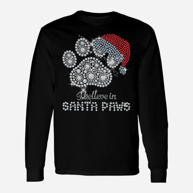 I Believe In Santa Paws Cat Dog Lovers Christmas Xmas Gift Sweatshirt Unisex Long Sleeve