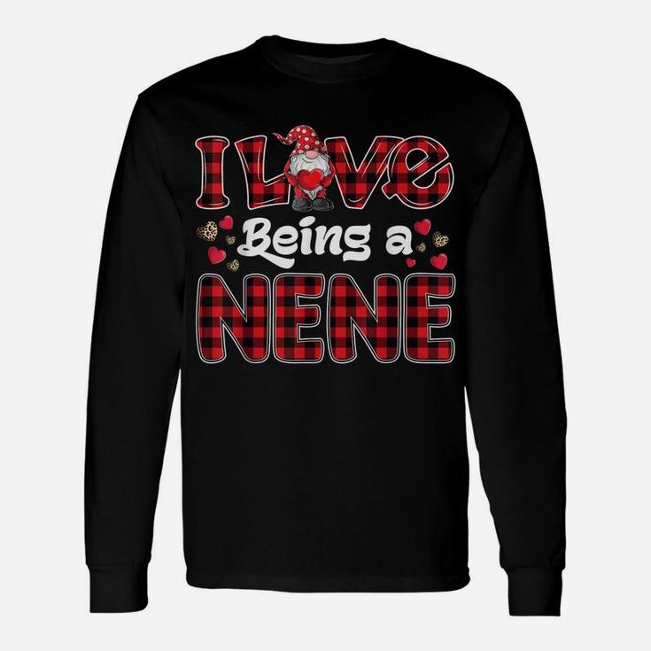 I Love Being Nene Red Plaid Hearts Gnome Valentine's Day Unisex Long Sleeve