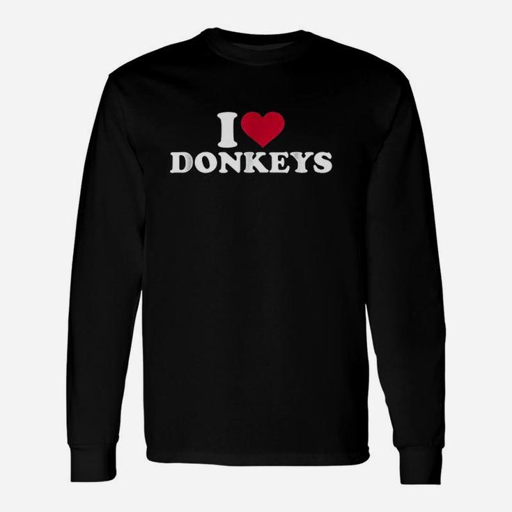 I Love Donkeys Unisex Long Sleeve