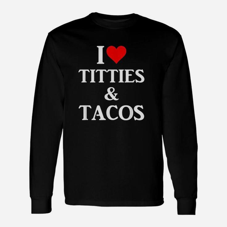 I Love Tacos Unisex Long Sleeve